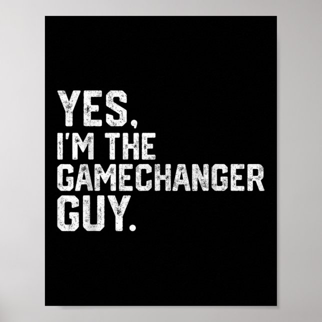 Ja Jag Är Gamechanger-Kille Rolig Baseball  Poster (Framsidan)