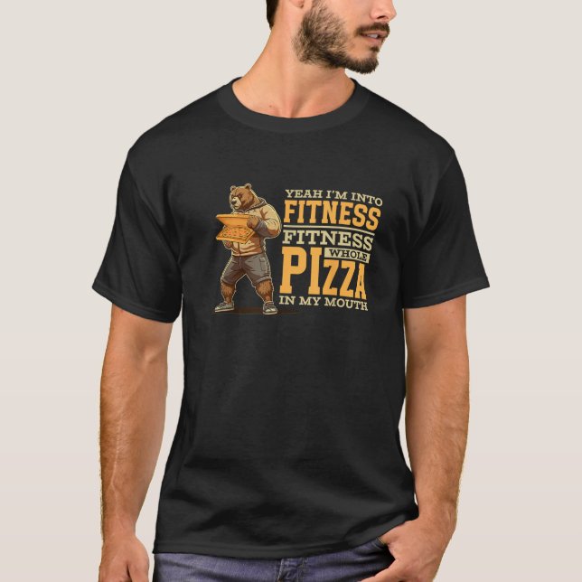 Ja, jag är i Fitness hela Pizza i min mun T Shirt (Framsida)