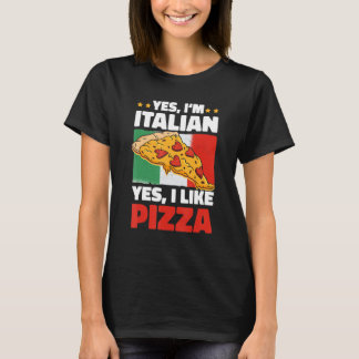 Ja jag är italienare Ja jag gillar pizza T Shirt