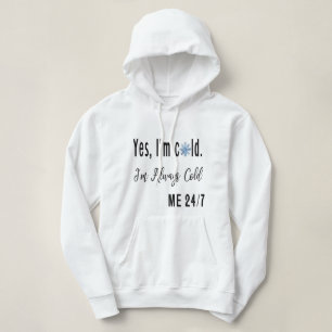 Ja, jag är Kall KVINNA-tröjan T Shirt