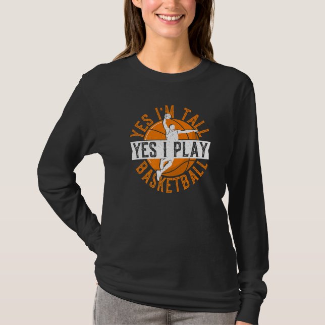 Ja Jag Är Lång Basketspelare Outfit T Shirt (Framsida)