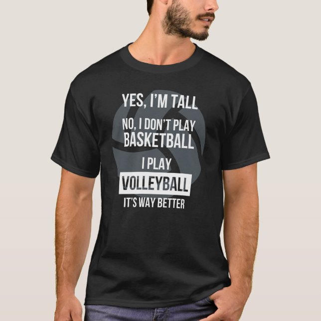 Ja, jag är lång, jag spelar inte basket t shirt (Framsida)