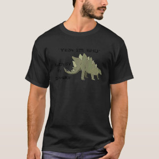 Ja, jag är Ledsen Hemligt en Dinosaur Stegosaurus T Shirt