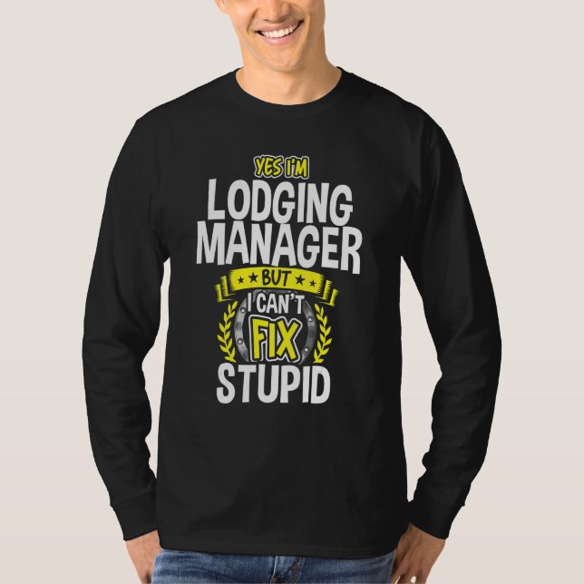 Ja, jag är Lodging Manager T Shirt (Framsida)