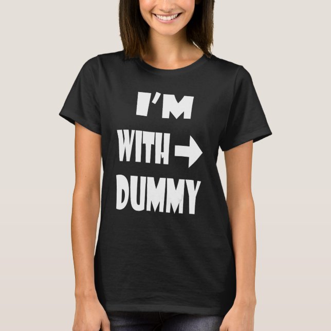 Ja, jag är med Dummy Manar Women Youth Gift Tshirt T Shirt (Framsida)