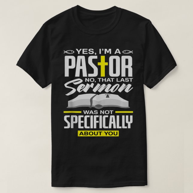 Ja, jag är pastor Funny Preacher Christian Bible P T Shirt (Design framsida)