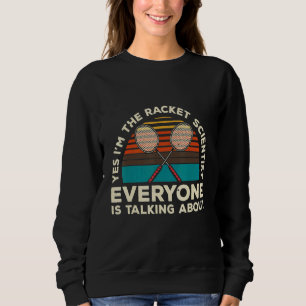 Ja Jag Är Racket Scientist Som Alla Pratar Om T Shirt