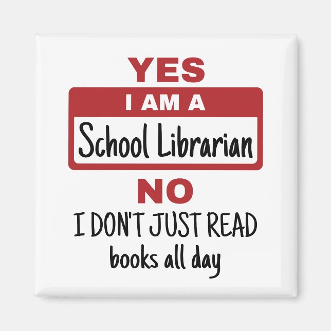 Ja, jag är skolbibliotekarie magnet (Framsidan)