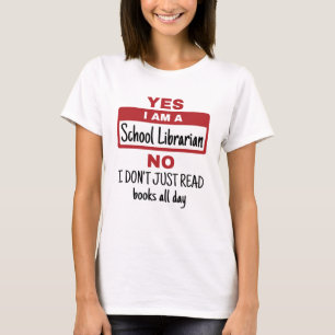 Ja, jag är skolbibliotekarie t shirt