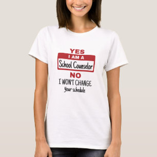 Ja, jag är skolrådgivare t shirt