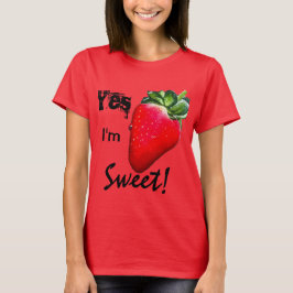 Ja, jag är Sweet Strawberry Womens Shirt Tee