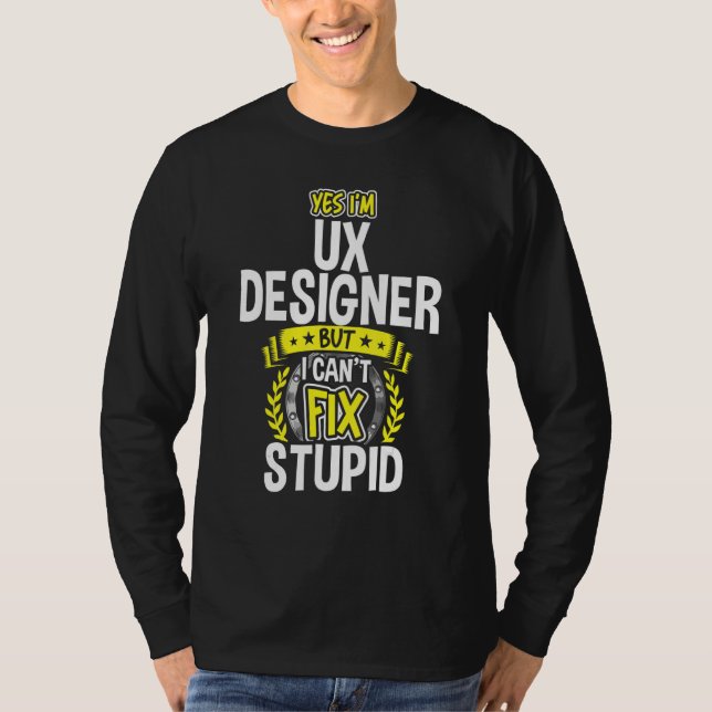 Ja, jag är Ux Designer T Shirt (Framsida)
