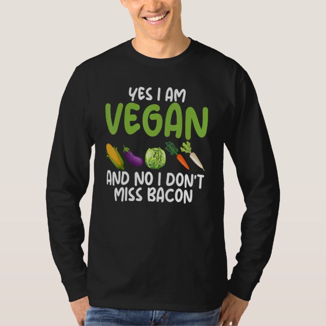 Ja, jag är vegetarian Nej, jag saknar inte Bacon V T Shirt (Framsida)