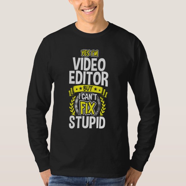 Ja, jag är videoredigerare t shirt (Framsida)