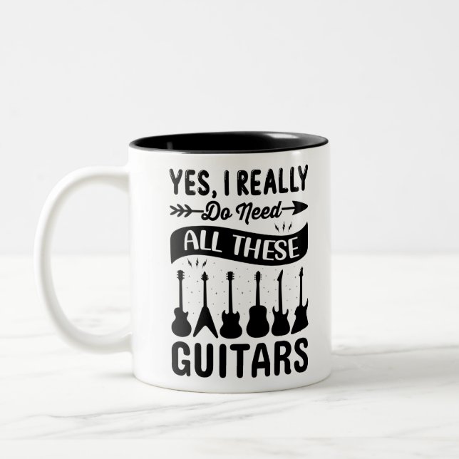 Ja, jag behöver Verkligen alla dessa gitarrer Två-Tonad Mugg (Vänster)