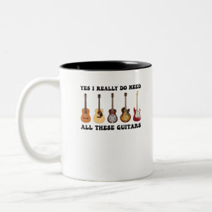 Ja, jag behöver verkligen alla dessa gitarrer Två-Tonad mugg