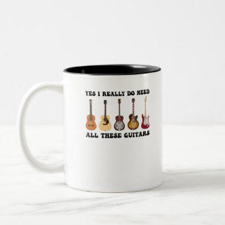 Ja, jag behöver verkligen alla dessa gitarrer Två-Tonad mugg