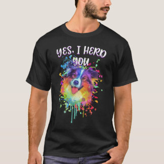 Ja, jag beskrev dig Australian shepherd Humor Auss T Shirt