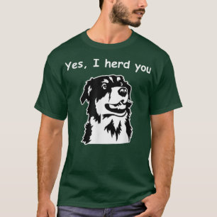 Ja, jag beundrar dig, Australian shepherd Hund T Shirt