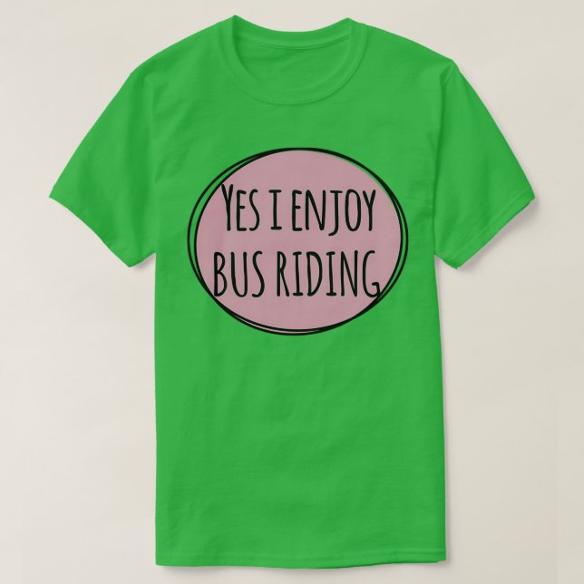Ja, jag gillar Buss Riding T Shirt (Design framsida)