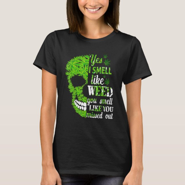 Ja, jag gillar Ogräs som du gillar att du missade  T Shirt (Framsida)