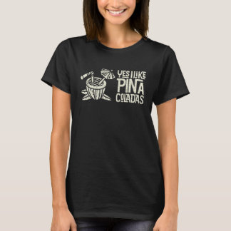 Ja, jag gillar Pia Coladas Retro Tiki Cocktail-des T Shirt
