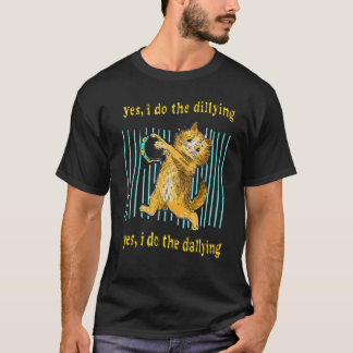 Ja, jag gör den döende katten. t shirt