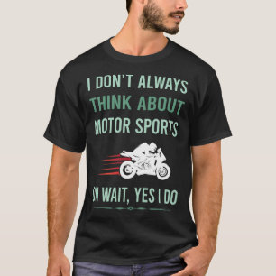 Ja jag gör motor sport t shirt