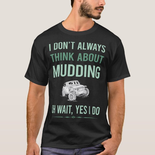 Ja jag gör muddring mudträsk t shirt (Framsida)