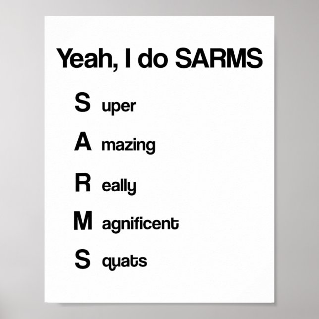 Ja, jag gör Sarms Shirt Funny Bodybuilding Poster (Framsidan)