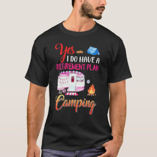 Ja, jag har en Camping Camper i Pension T Shirt