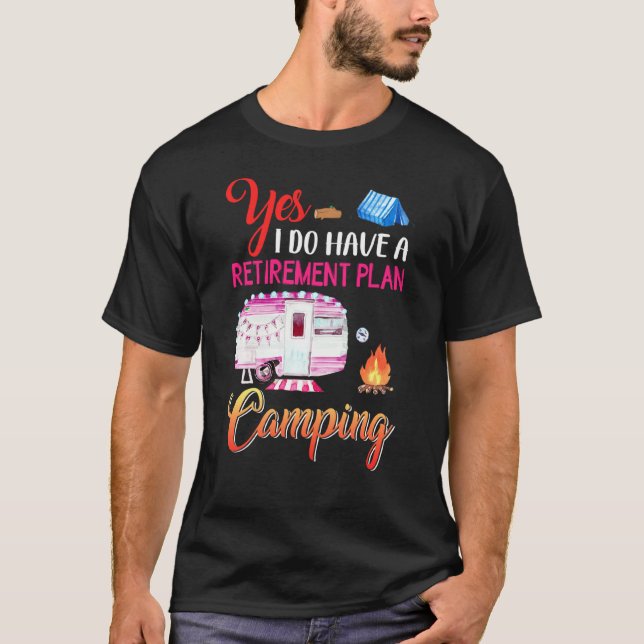 Ja, jag har en Camping Camper i Pension T Shirt (Framsida)