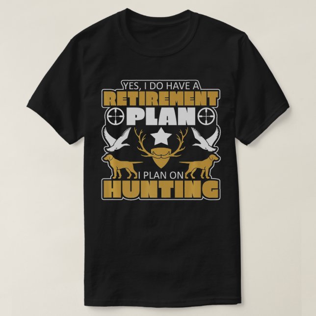 Ja, jag har en jaktpremie för Pension T Shirt (Design framsida)