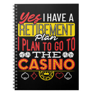 Ja, jag har en kasinoplan i Pension vid Spelare Anteckningsbok