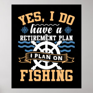 Ja, jag har en Pension-plan I om fiske Poster