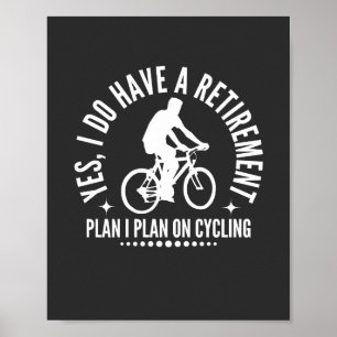 Ja, jag har en Pension-plan I-plan för cykling Poster