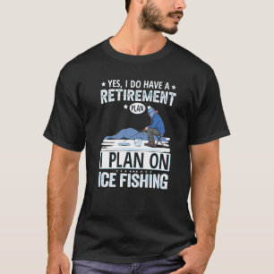 Ja, jag har en Pension-plan I-plan för isfisk T Shirt