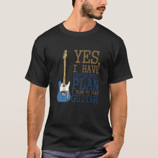 Ja, jag har en Pension-plan jag tänker spela Gui T Shirt