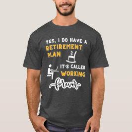 Ja, jag har en Pension-plan T Shirt
