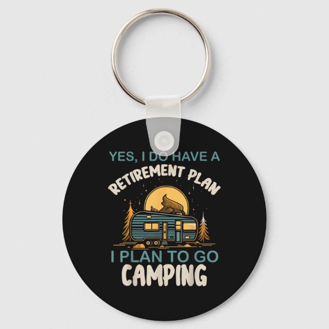 Ja, jag har en pensionsplan Camping Husbil Pension Nyckelring (Framsida)