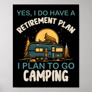 Ja, jag har en pensionsplan Camping Husbil Pension Poster