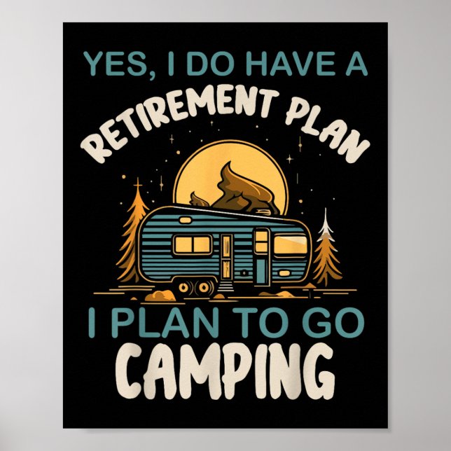 Ja, jag har en pensionsplan Camping Husbil Pension Poster (Framsidan)