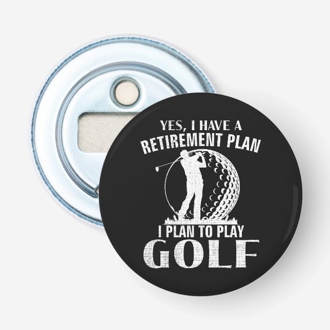 Ja Jag Har En Pensionsplan Golf Rolig Golfare Flasköppnare (Framsidan)
