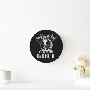Ja Jag Har En Pensionsplan Golf Roligt Golfare Rund Klocka