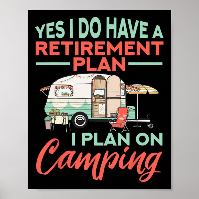 Ja, jag har en pensionsplan - Pensionärsläger Poster (Framsidan)