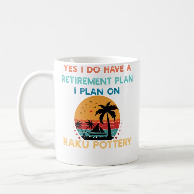 Ja, jag har en pensionsplan Raku Keramik Manliga W Kaffemugg (Vänster)