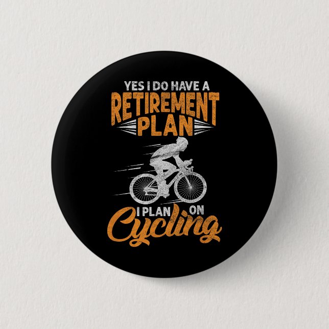 Ja, jag har en pensionsplan Rolig cykling Biki Knapp (Framsida)