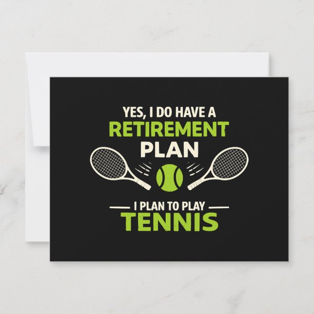 Ja Jag Har En Pensionsplan Tennis Inbjudningar (Framsida)