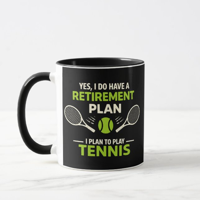 Ja, jag har en pensionsplan Tennis Mugg (Vänster)