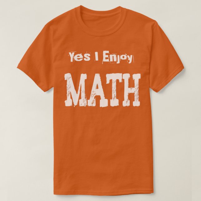 Ja, jag har math1 t shirt (Design framsida)